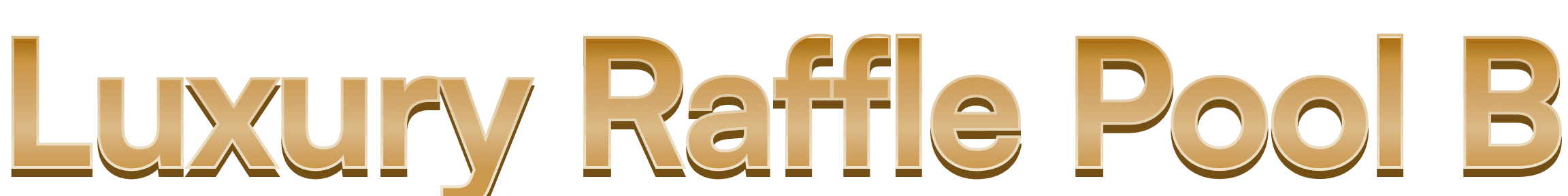 Luxury Raffle Pool B